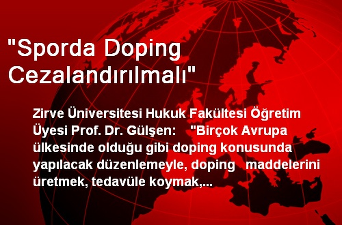 "Sporda Doping Cezalandırılmalı"