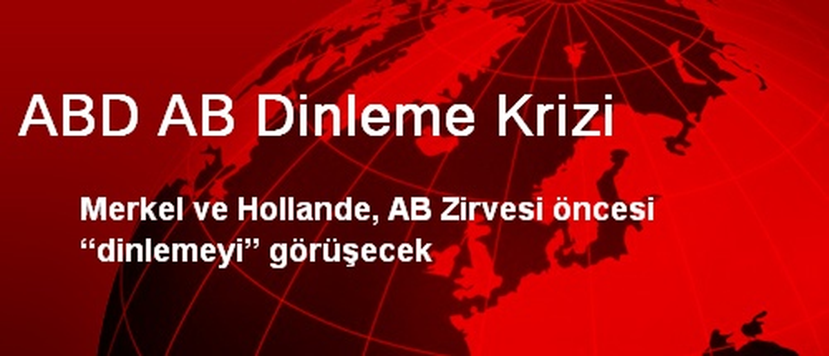 ABD AB Dinleme Krizi