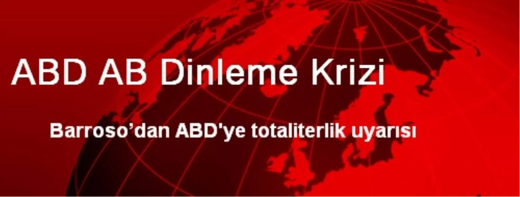 ABD AB Dinleme Krizi