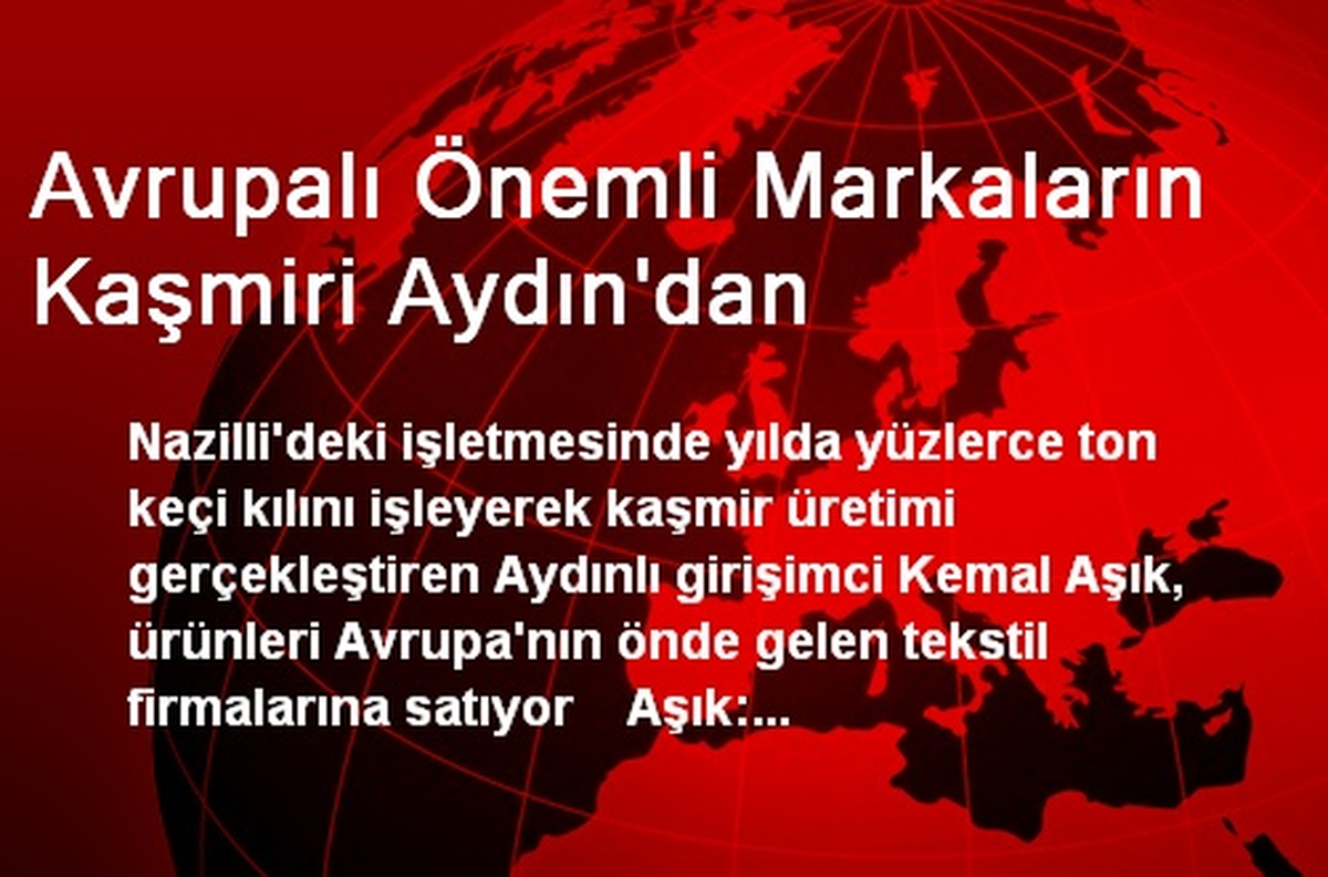 Avrupalı Önemli Markaların Kaşmiri Aydın\'dan