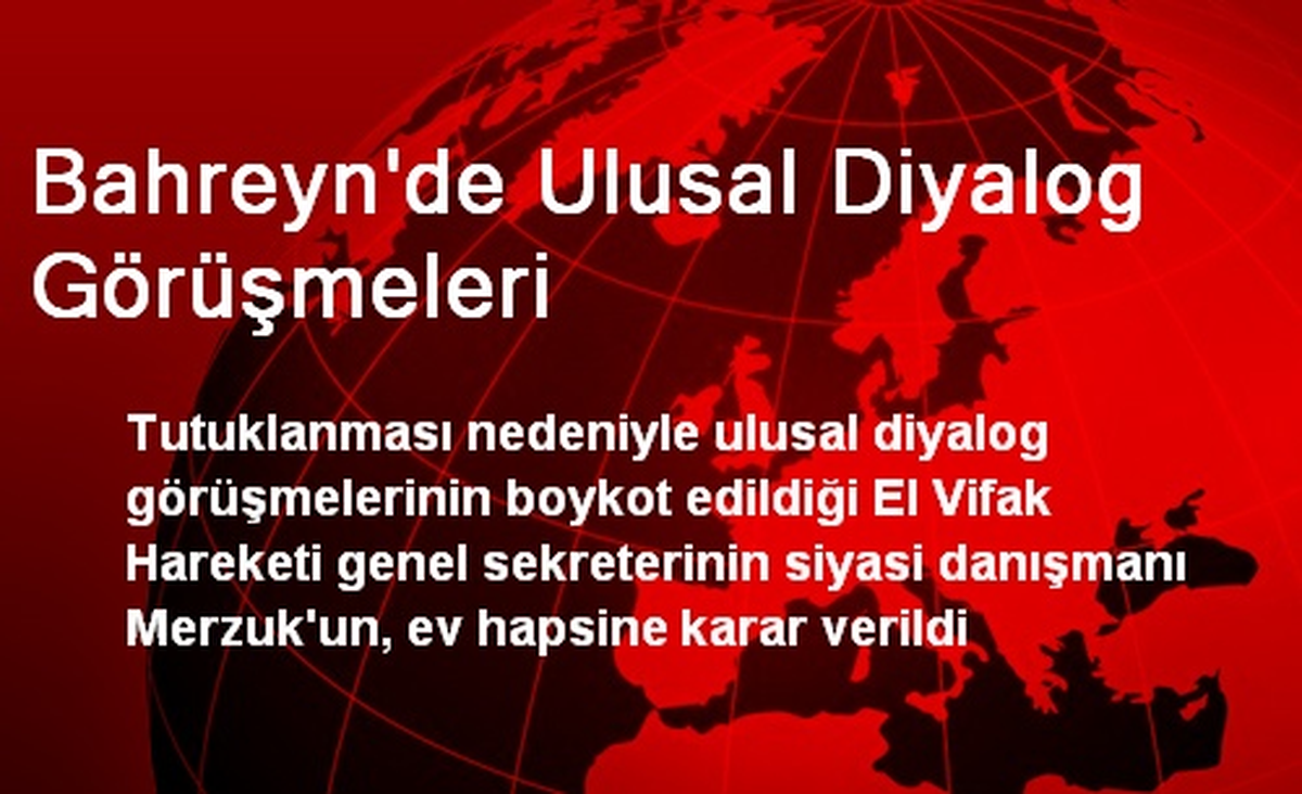 Bahreyn\'de Ulusal Diyalog Görüşmeleri