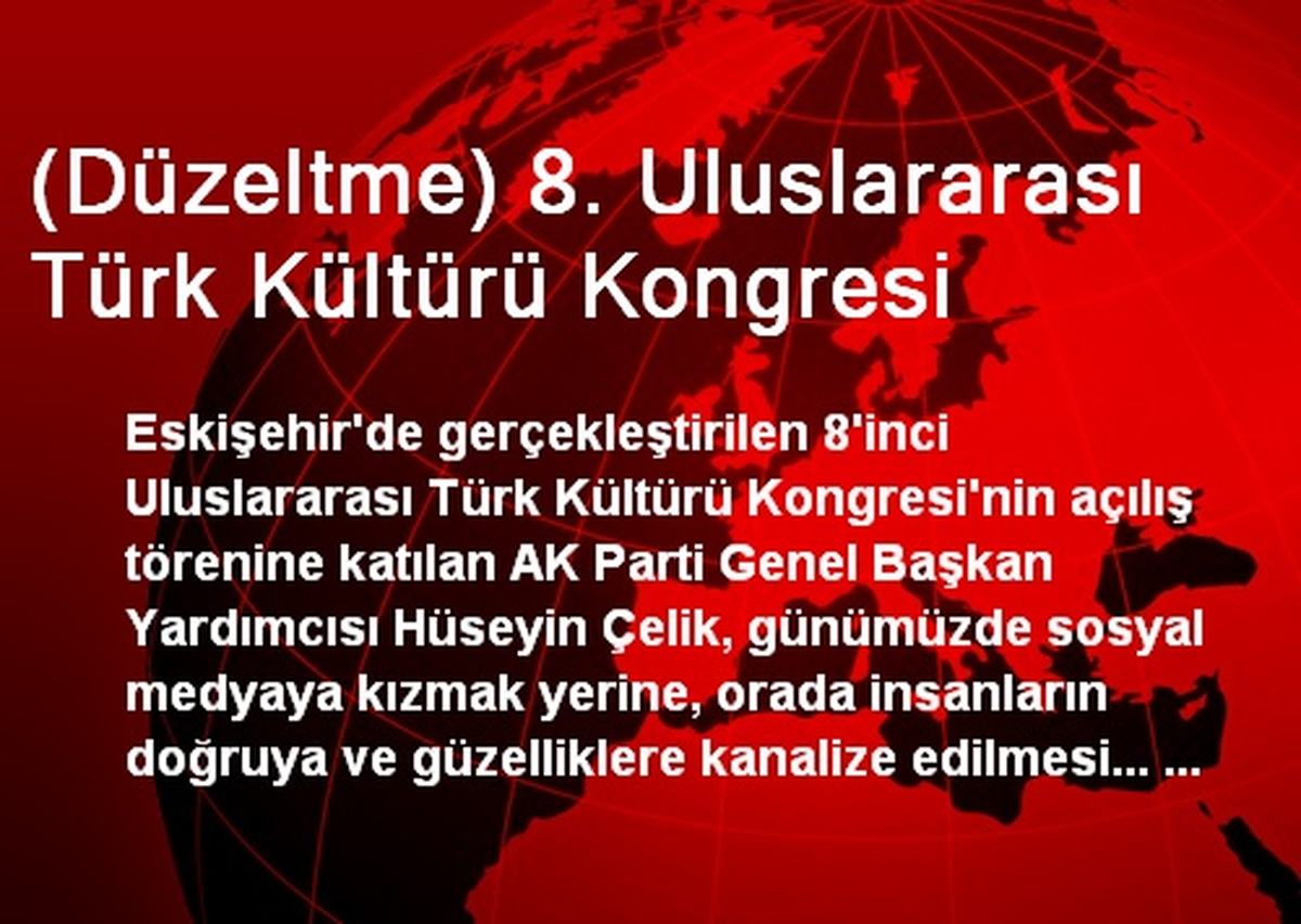(Düzeltme) 8. Uluslararası Türk Kültürü Kongresi