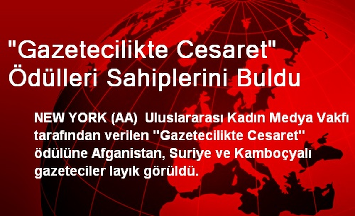 "Gazetecilikte Cesaret" Ödülleri Sahiplerini Buldu