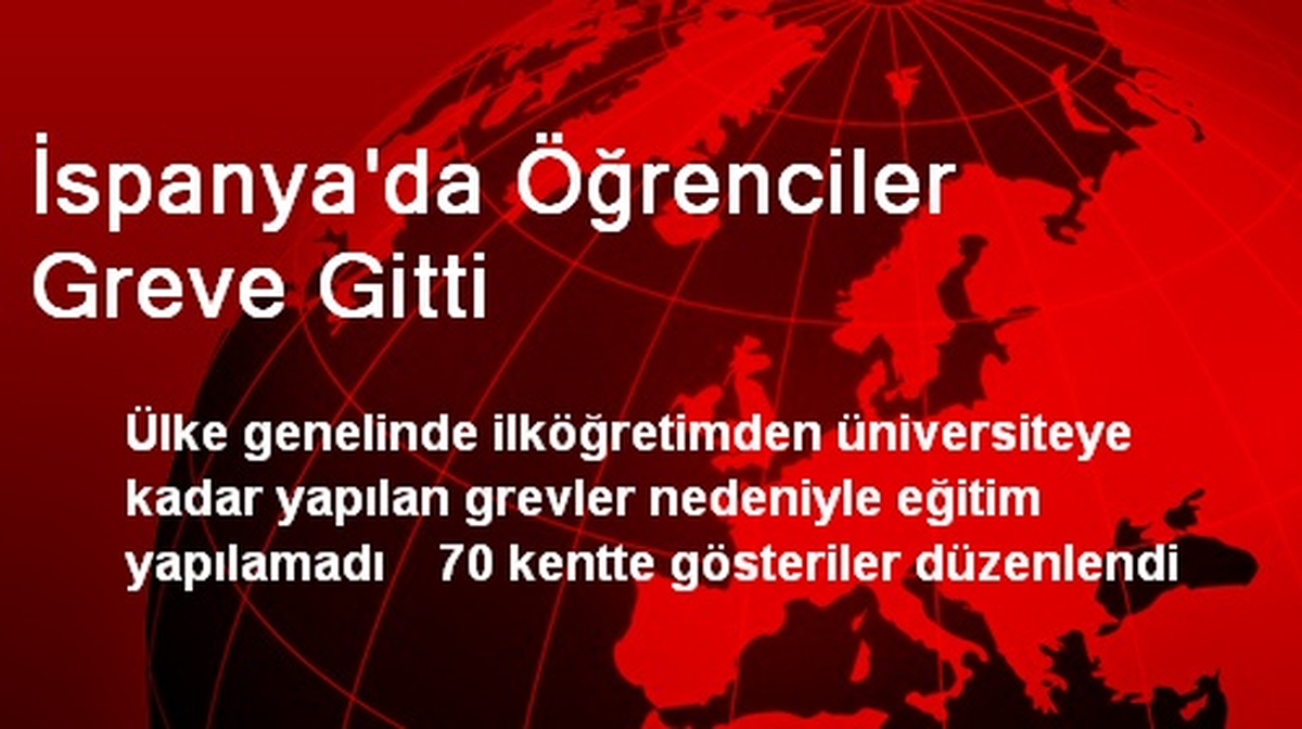 İspanya\'da Öğrenciler Greve Gitti