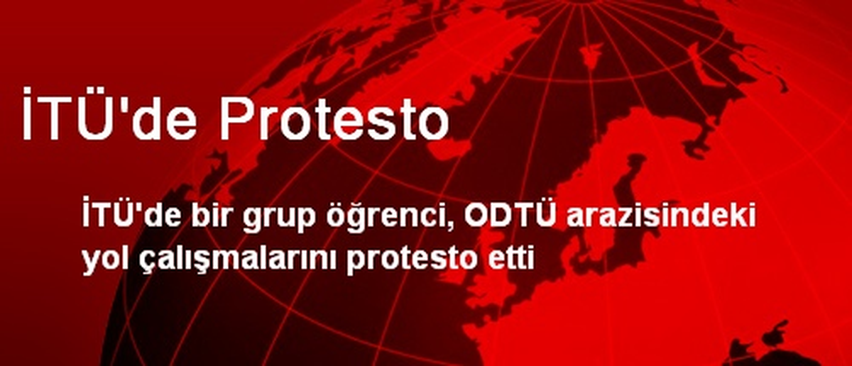 İTÜ\'de Protesto