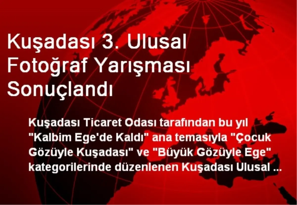 Kuşadası 3. Ulusal Fotoğraf Yarışması Sonuçlandı