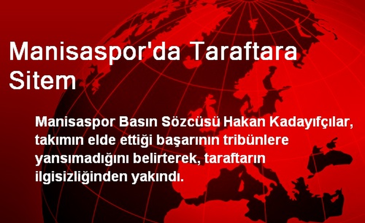 Manisaspor\'da Taraftara Sitem