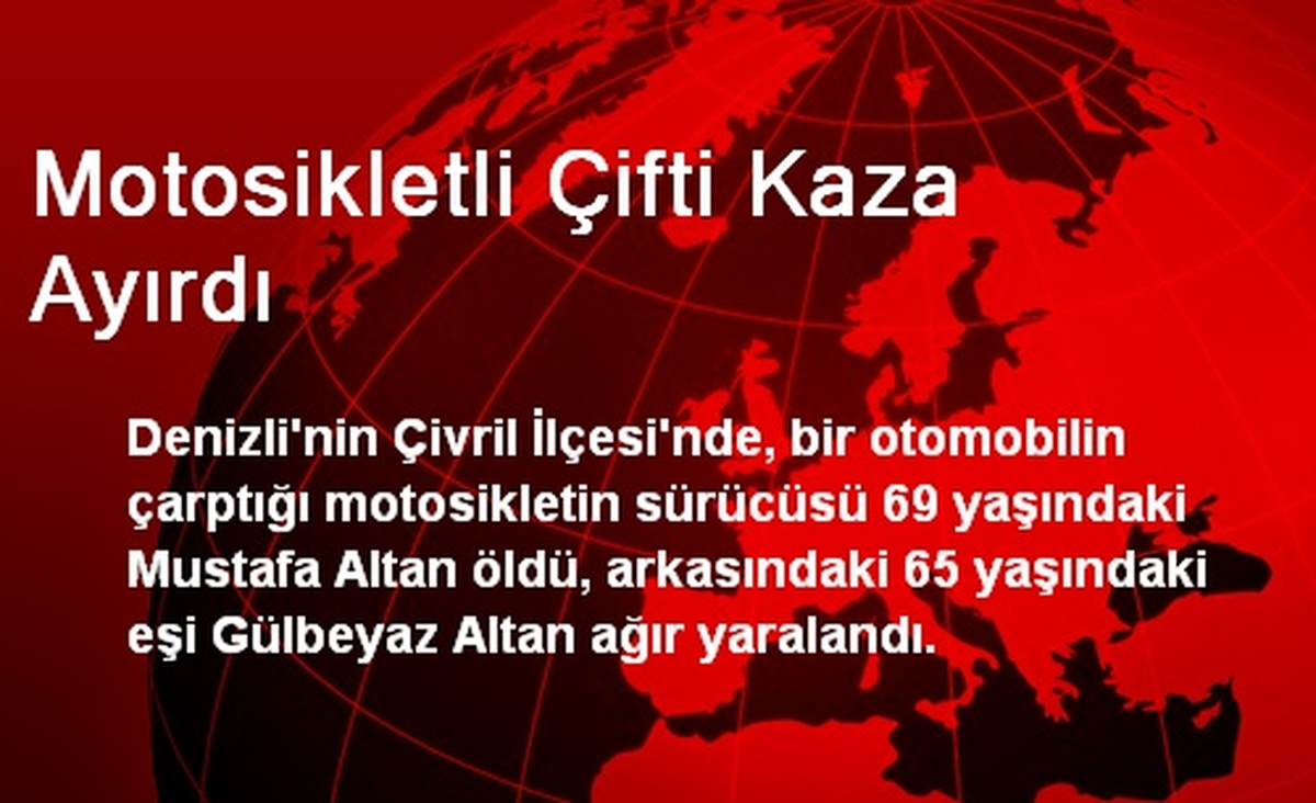 Motosikletli Çifti Kaza Ayırdı