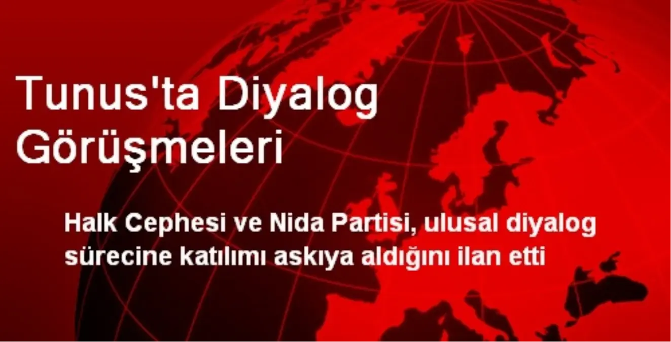 Tunus'ta Diyalog Görüşmeleri