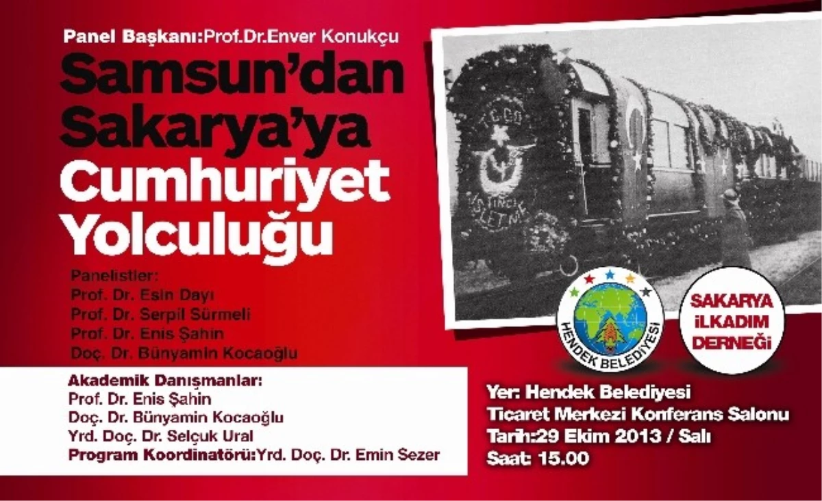 "Samsun\'dan Sakarya\'ya Cumhuriyet Yolculuğu" Paneli