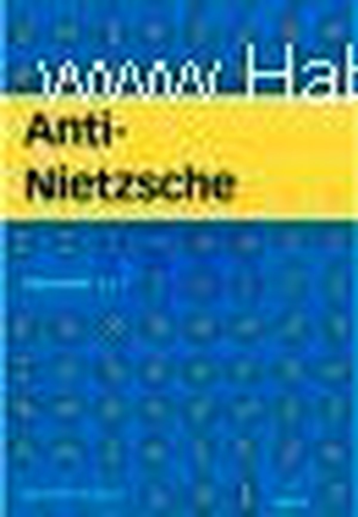Anti - Nietzsche Kitabı Çıktı