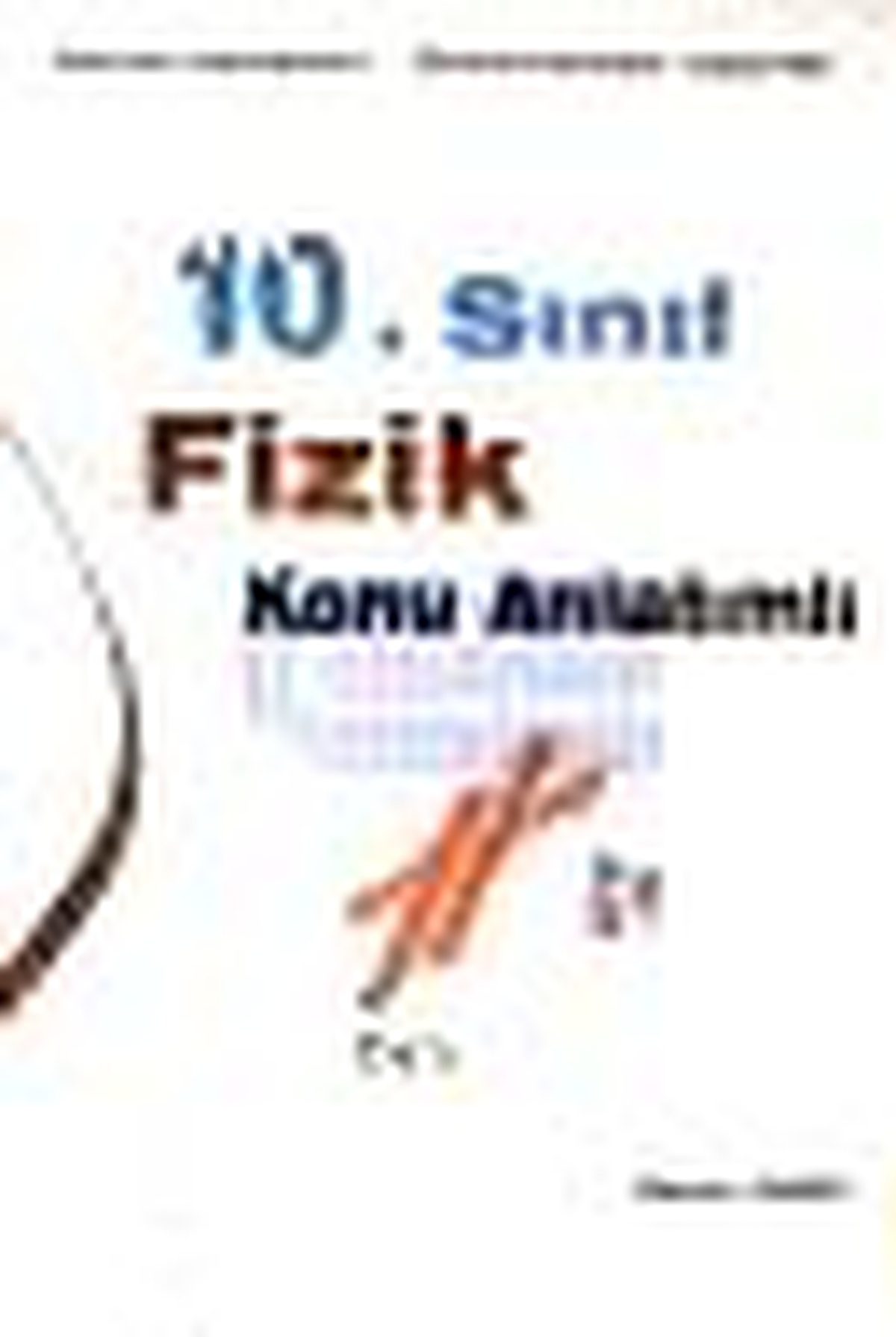 Birey 10. Sınıf Fizik Konu Anlatımlı Kitabı Çıktı