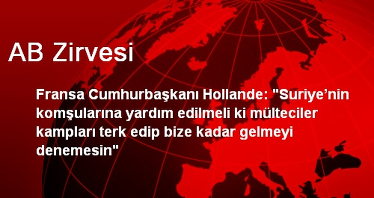 Hollande: Türkiye\'ye Yardım Etmeliyiz