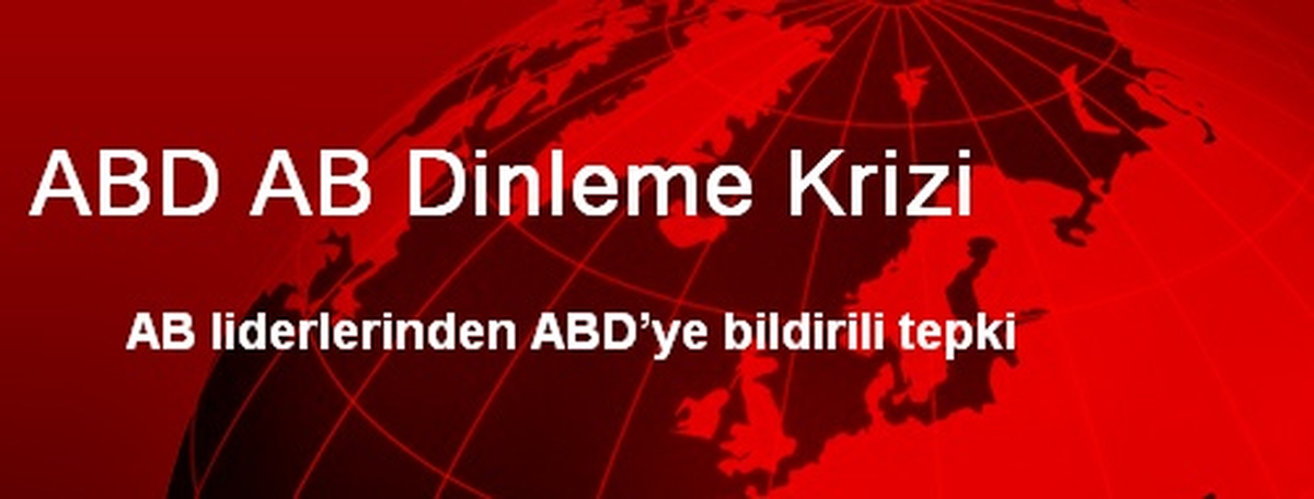 ABD AB Dinleme Krizi