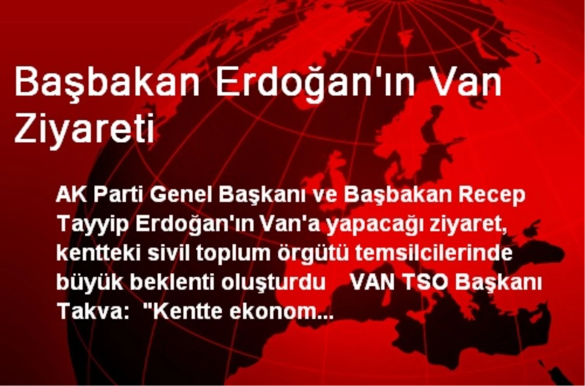 Başbakan Erdoğan\'ın Van Ziyareti