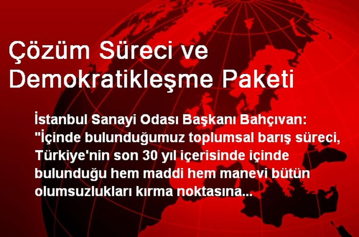 Çözüm Süreci ve Demokratikleşme Paketi