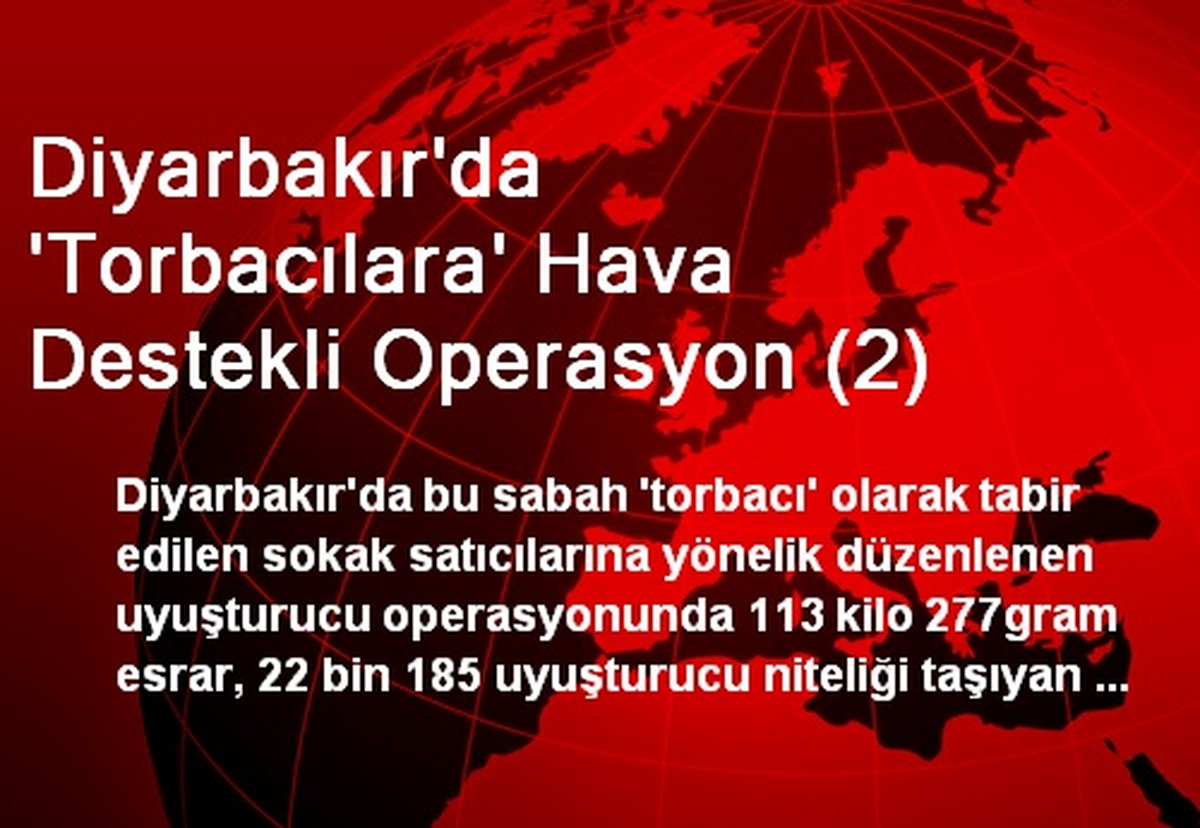 Diyarbakır\'da \'Torbacılara\' Hava Destekli Operasyon (2)