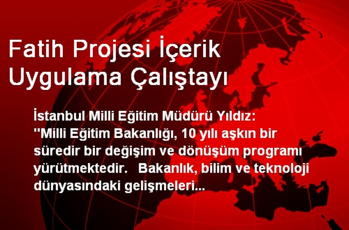 Fatih Projesi İçerik Uygulama Çalıştayı