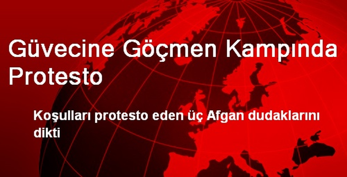 Güvecine Göçmen Kampında Protesto