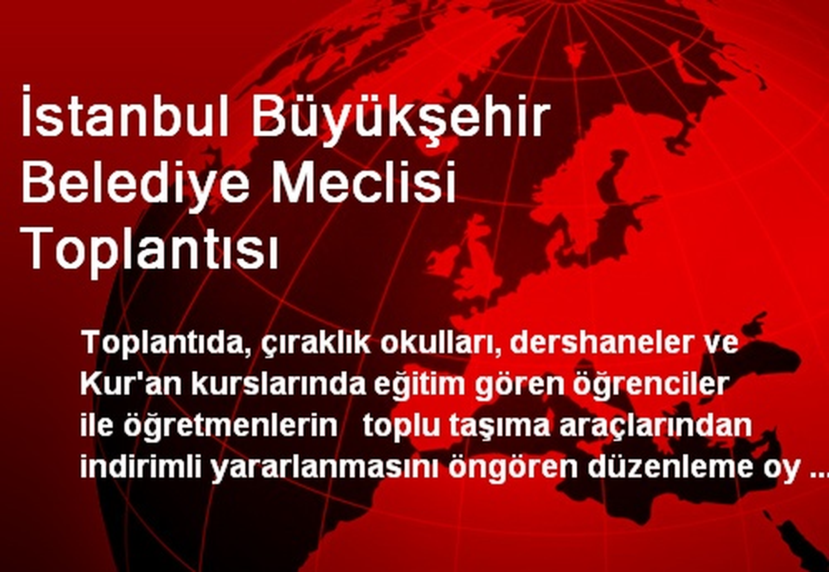 İstanbul Büyükşehir Belediye Meclisi Toplantısı