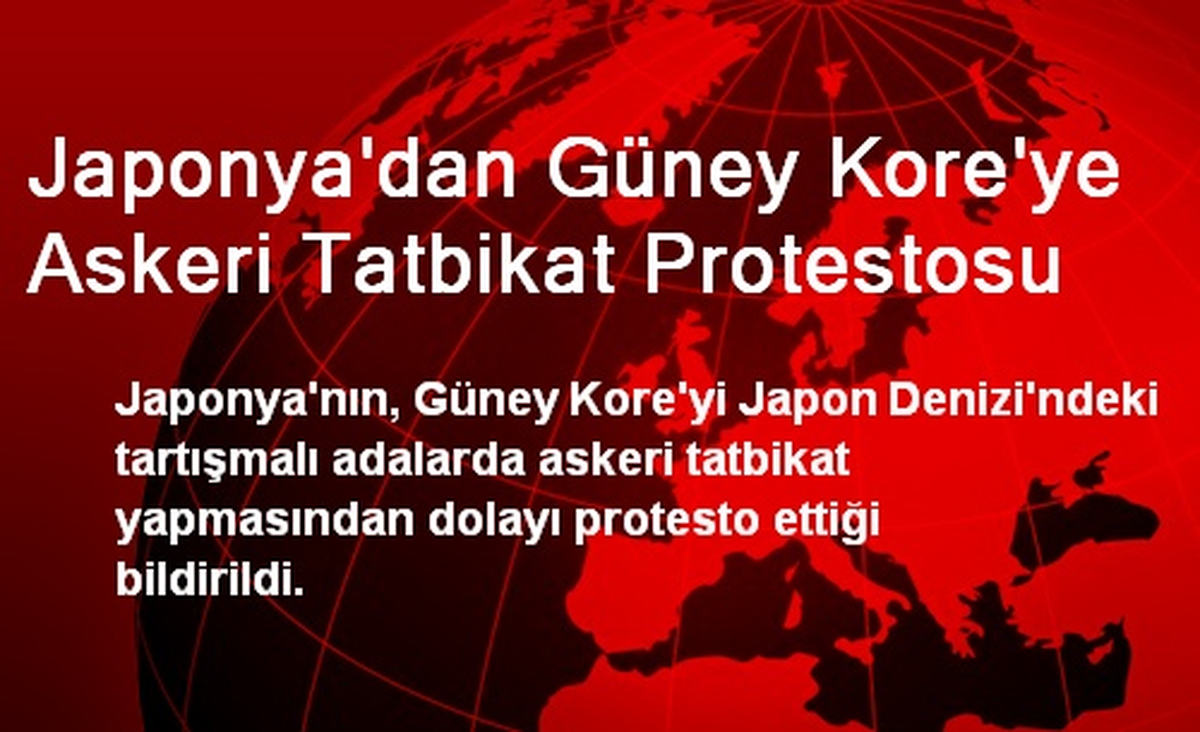 Japonya\'dan Güney Kore\'ye Askeri Tatbikat Protestosu