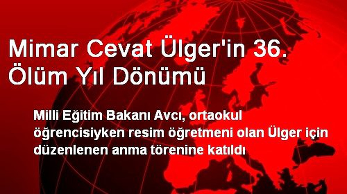 Bakan Avcı, Hocası Mimar Cevat Ülger\'i Unutmadı
