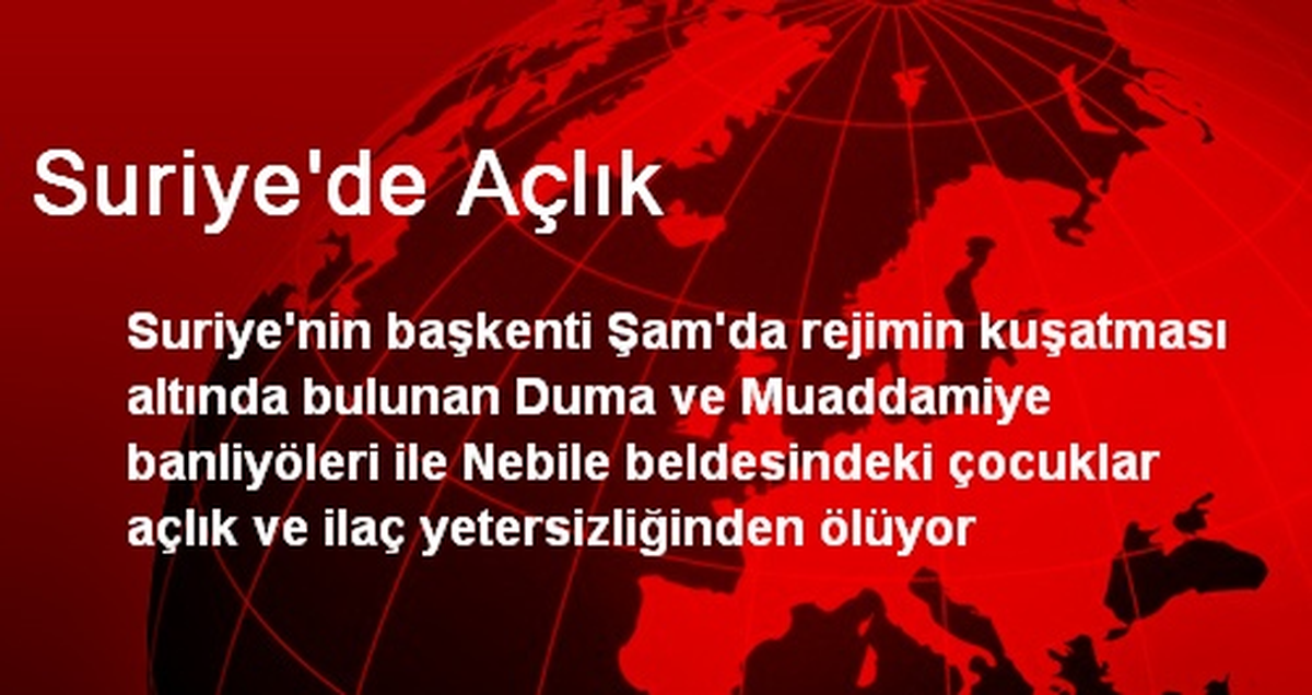 Suriye\'de Açlık