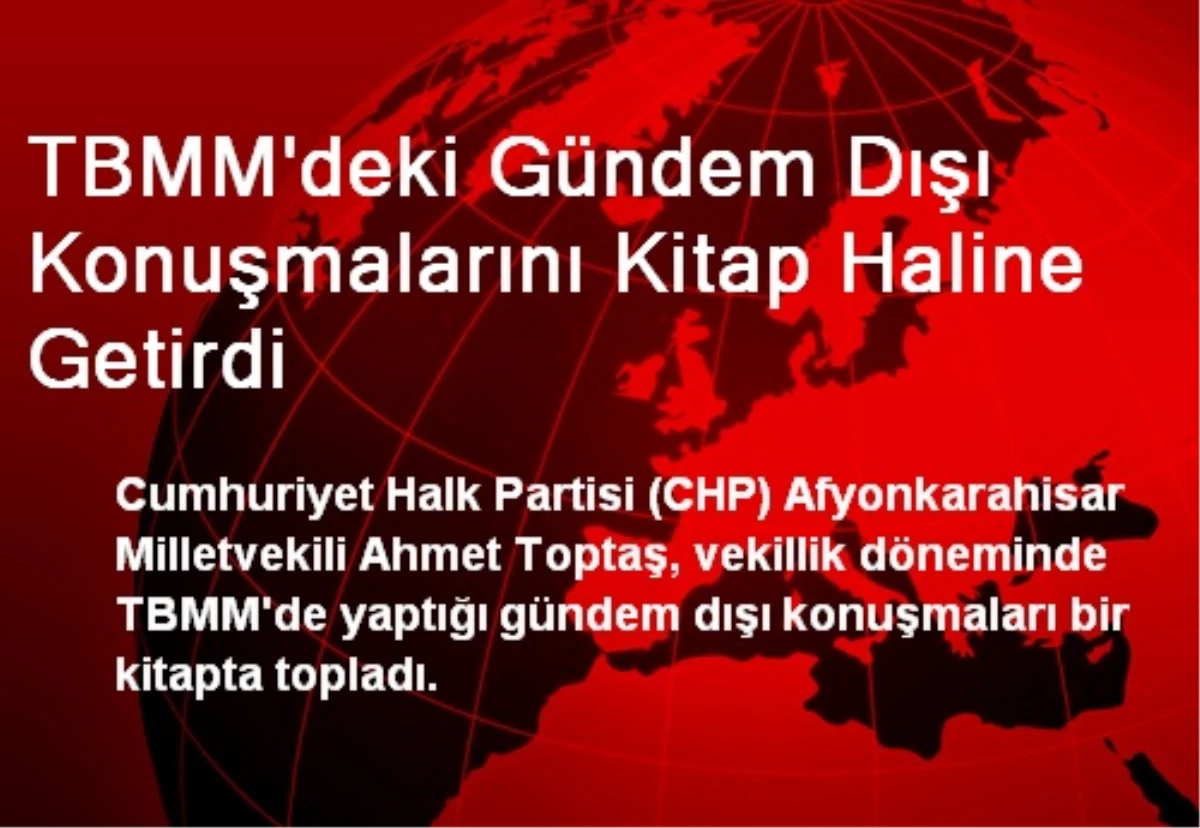 TBMM\'deki Gündem Dışı Konuşmalarını Kitap Haline Getirdi