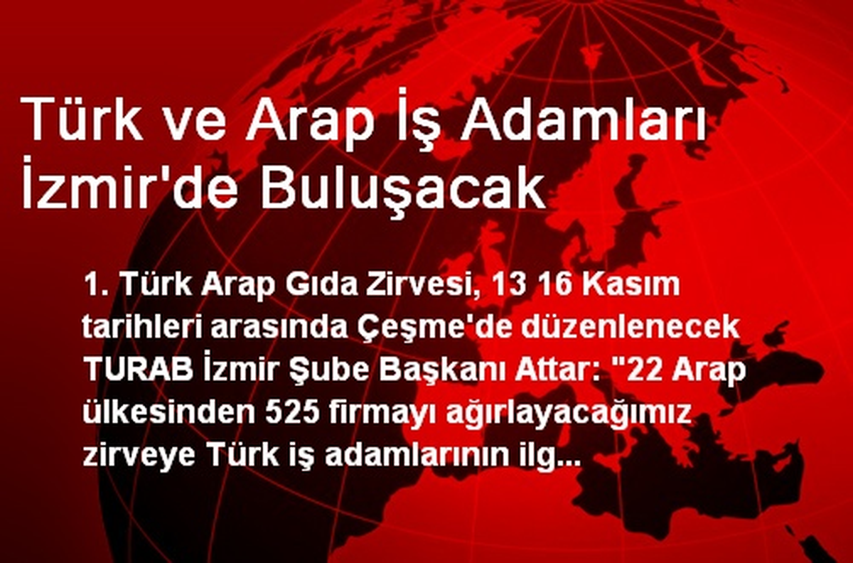 Türk ve Arap İş Adamları İzmir\'de Buluşacak