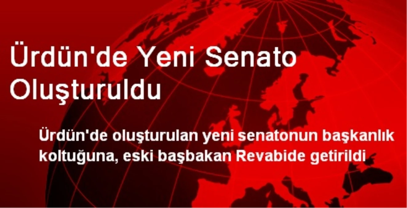 Ürdün\'de Yeni Senato Oluşturuldu