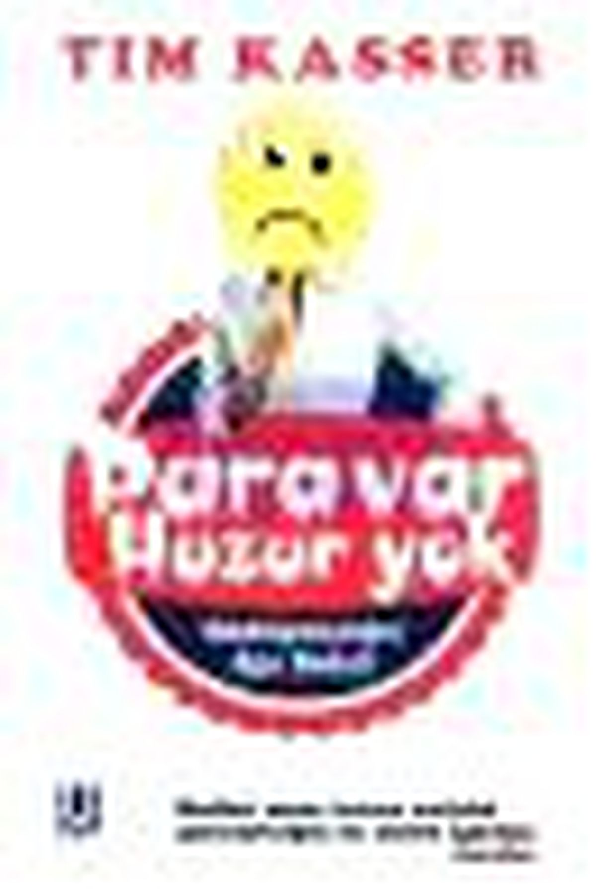 Para Var Huzur Yok Kitabı