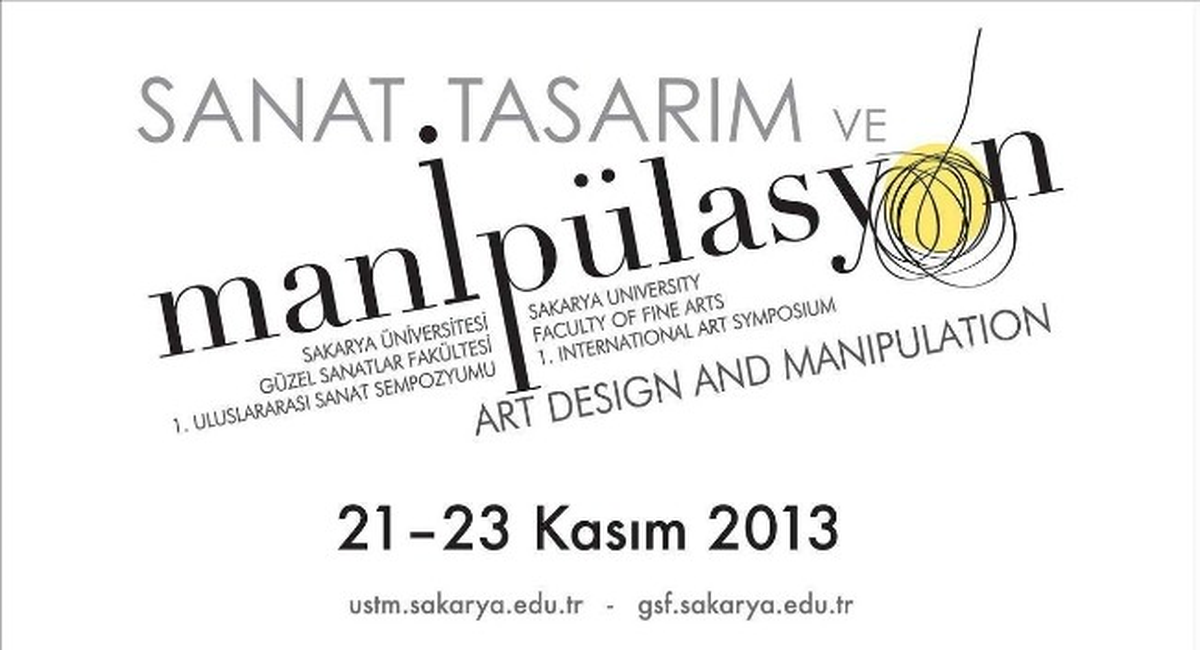 Saü, Uluslararası Sanat, Tasarım ve Manipülasyon Sempozyumuna Evsahipliği Yapacak