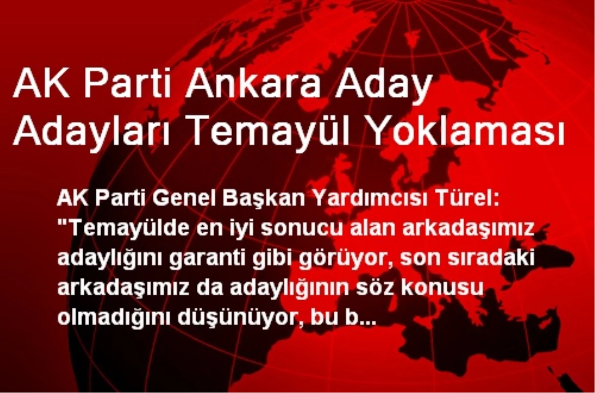 AK Parti Ankara Aday Adayları Temayül Yoklaması