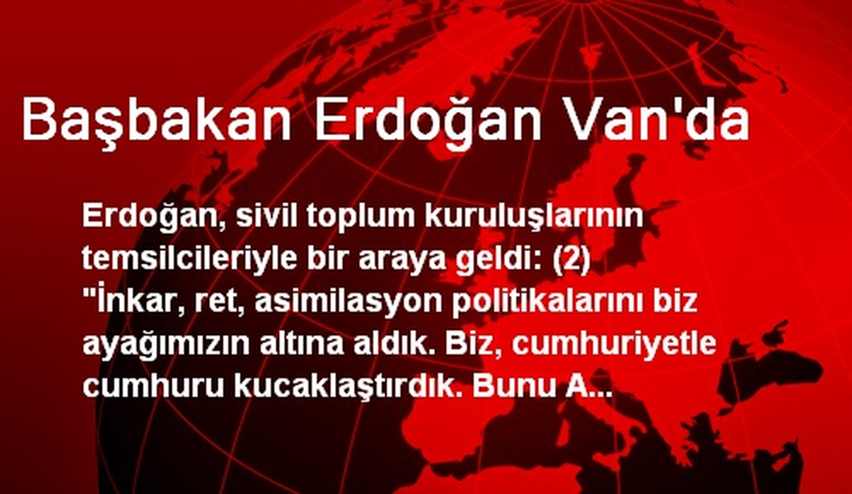 Başbakan Erdoğan Van\'da