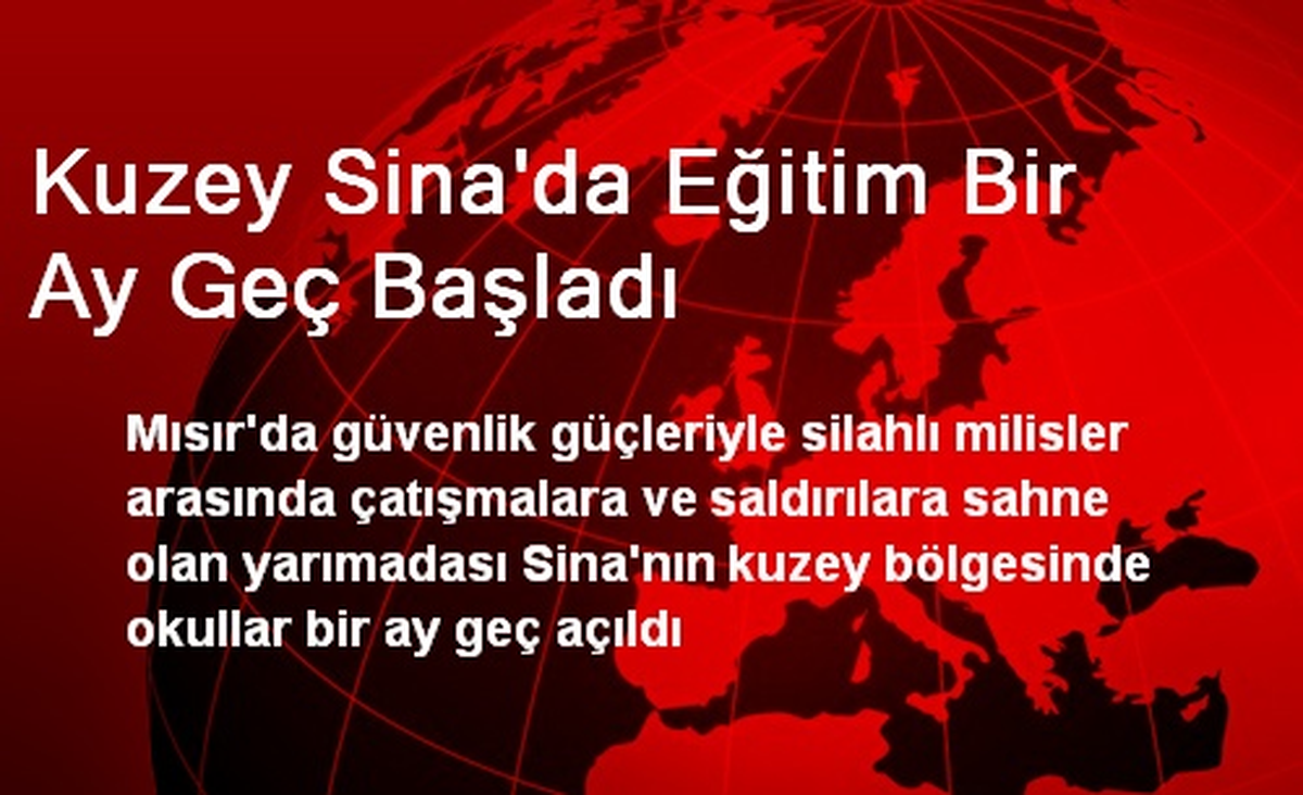 Kuzey Sina\'da Eğitim Bir Ay Geç Başladı