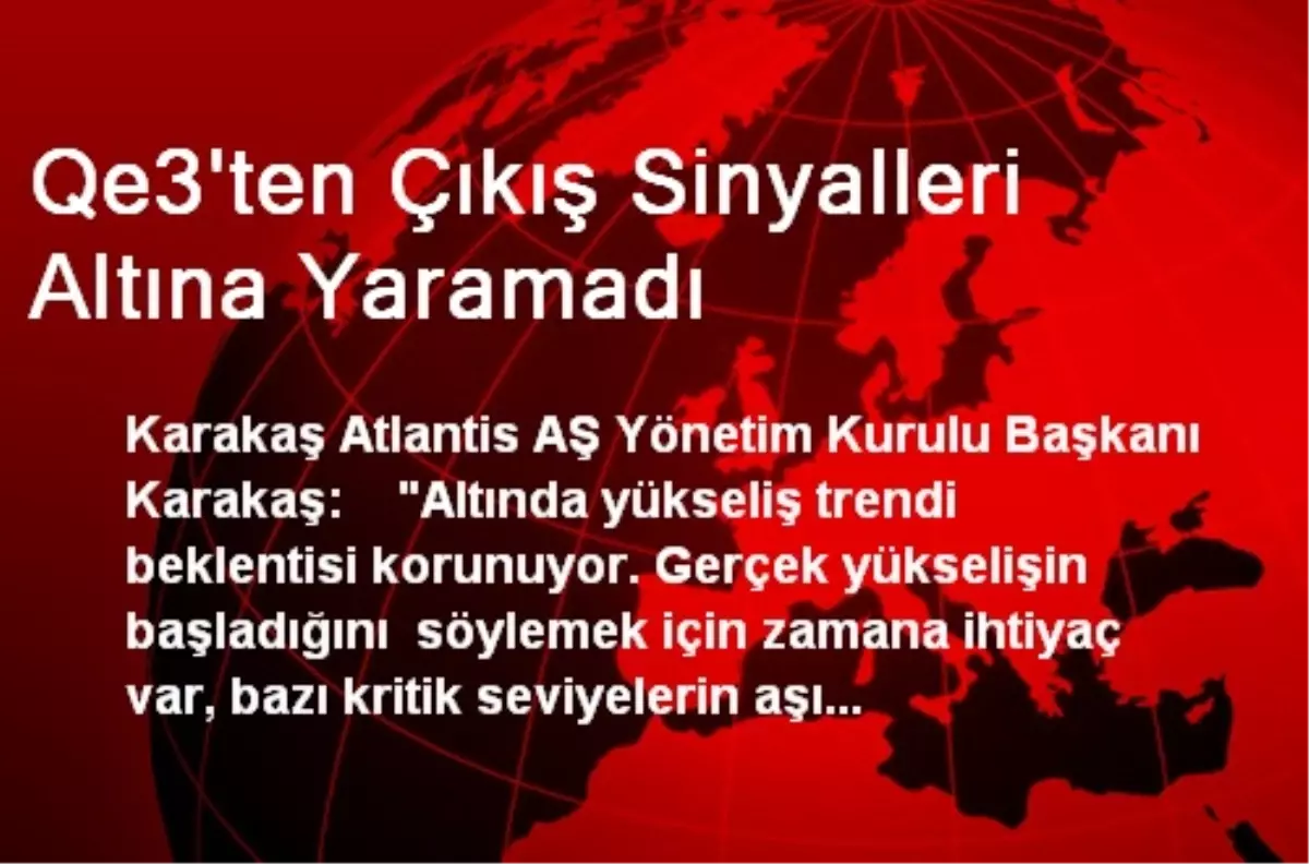 Qe3\'ten Çıkış Sinyalleri Altına Yaramadı