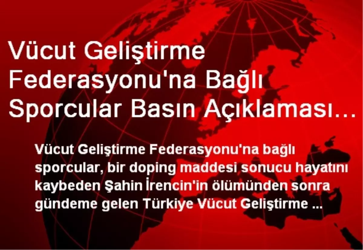 Vücut Geliştirme Federasyonu\'na Bağlı Sporcular Basın Açıklaması Yaptı