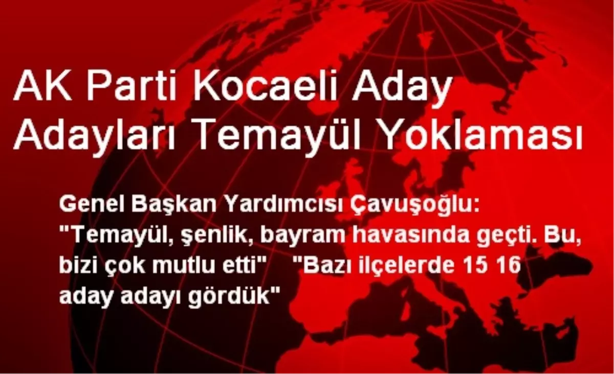 AK Parti Kocaeli Aday Adayları Temayül Yoklaması