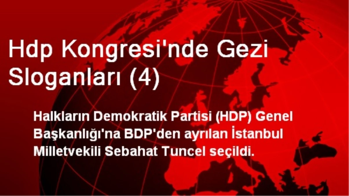 Hdp Kongresi\'nde Gezi Sloganları (4)
