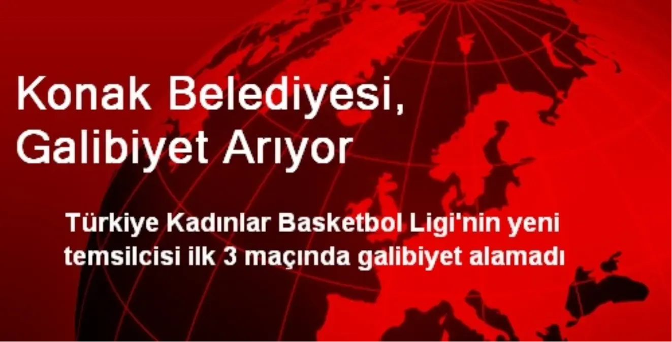 Konak Belediyesi, Galibiyet Arıyor