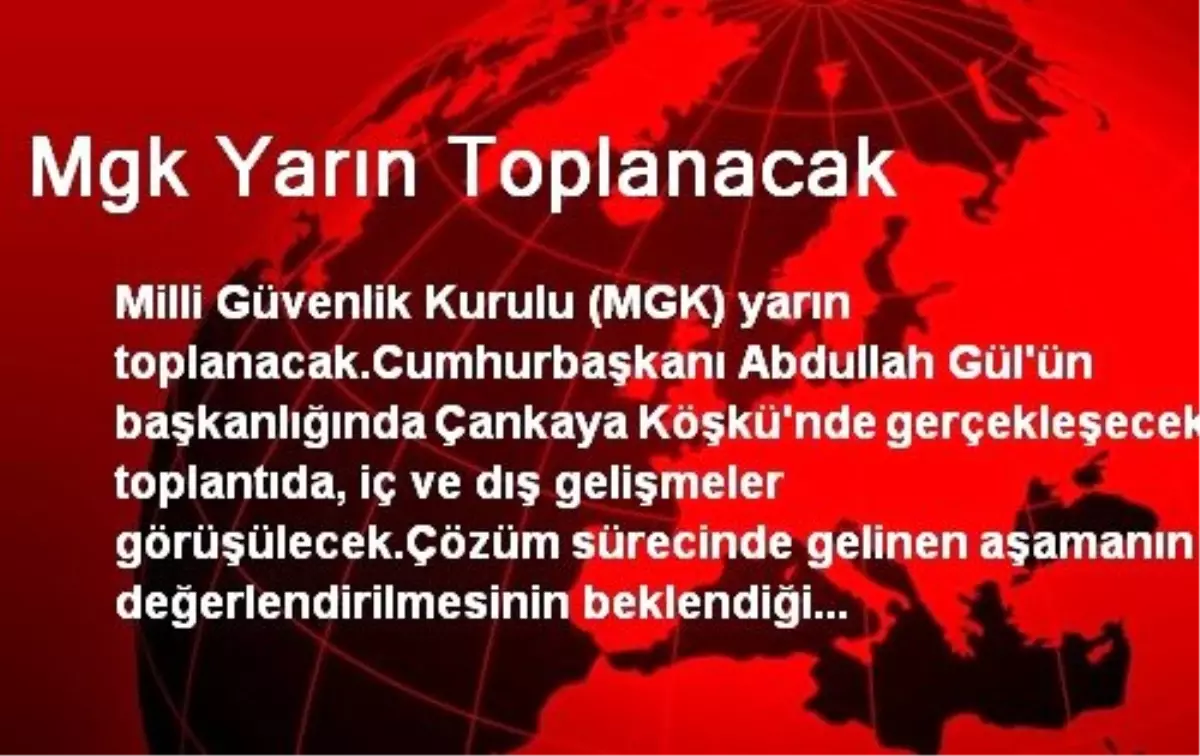 Mgk Yarın Toplanacak