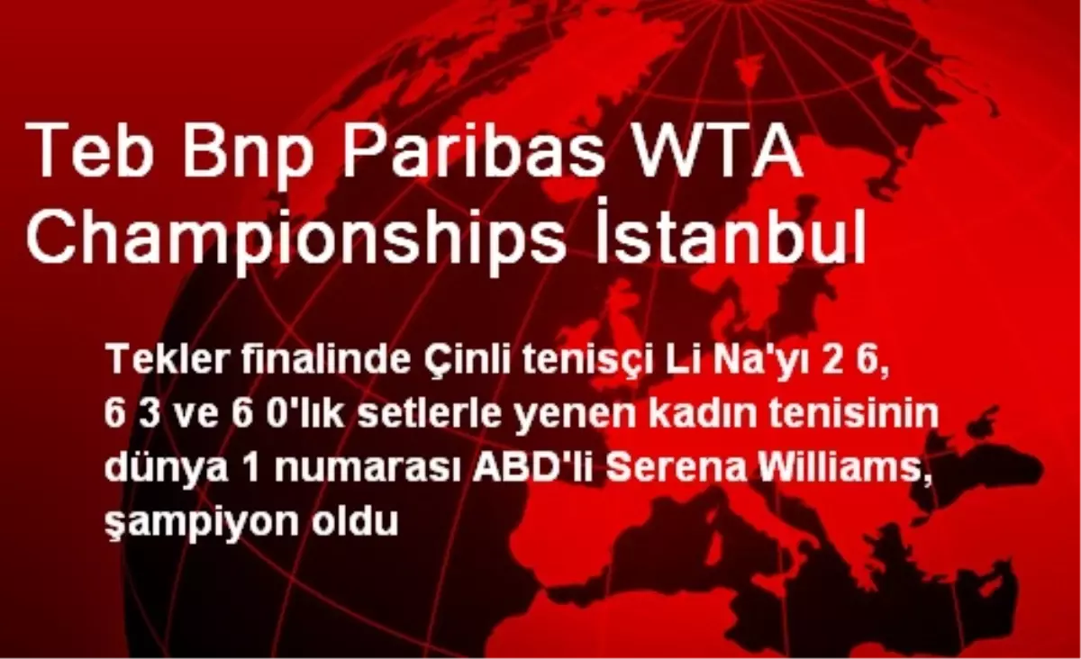 Teb Bnp Paribas WTA Championships İstanbul