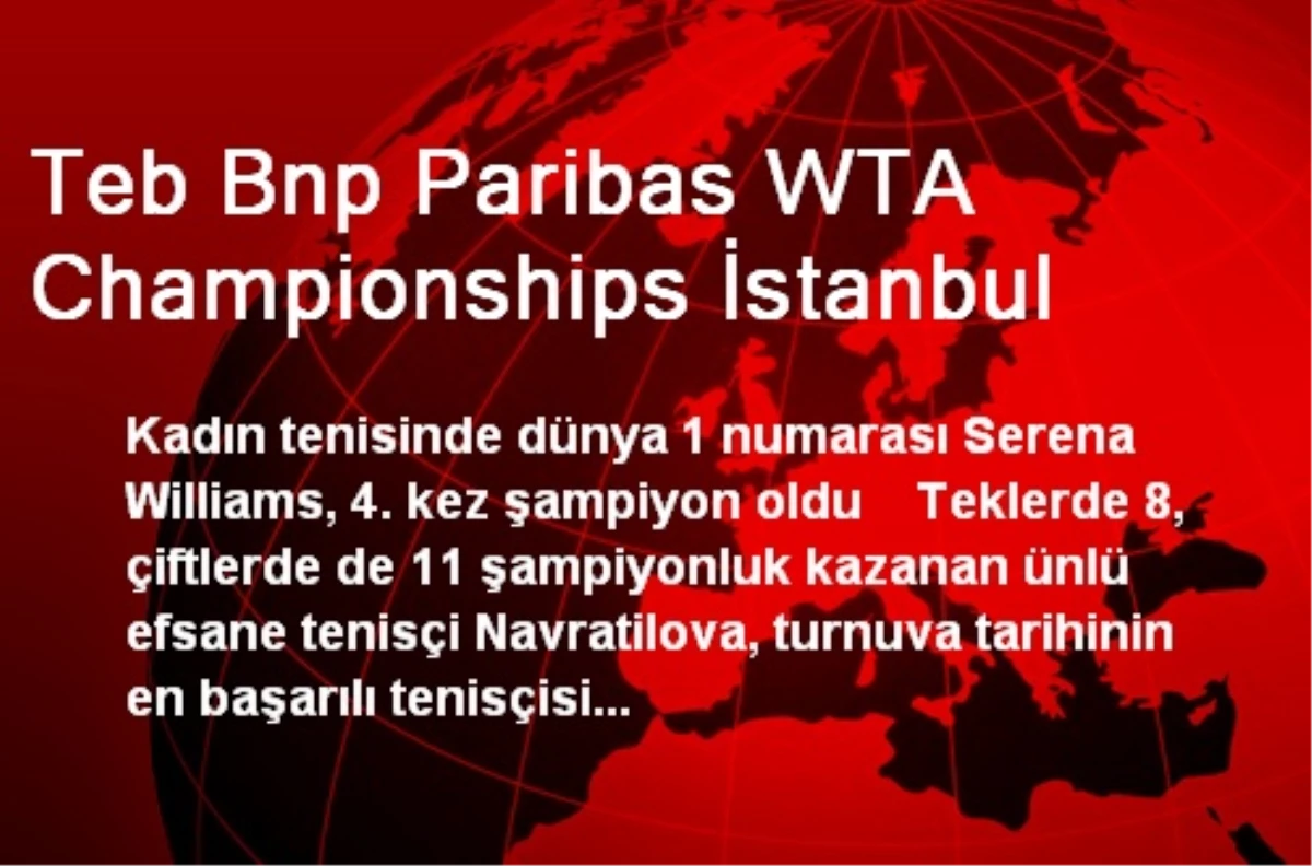 Teb Bnp Paribas WTA Championships İstanbul