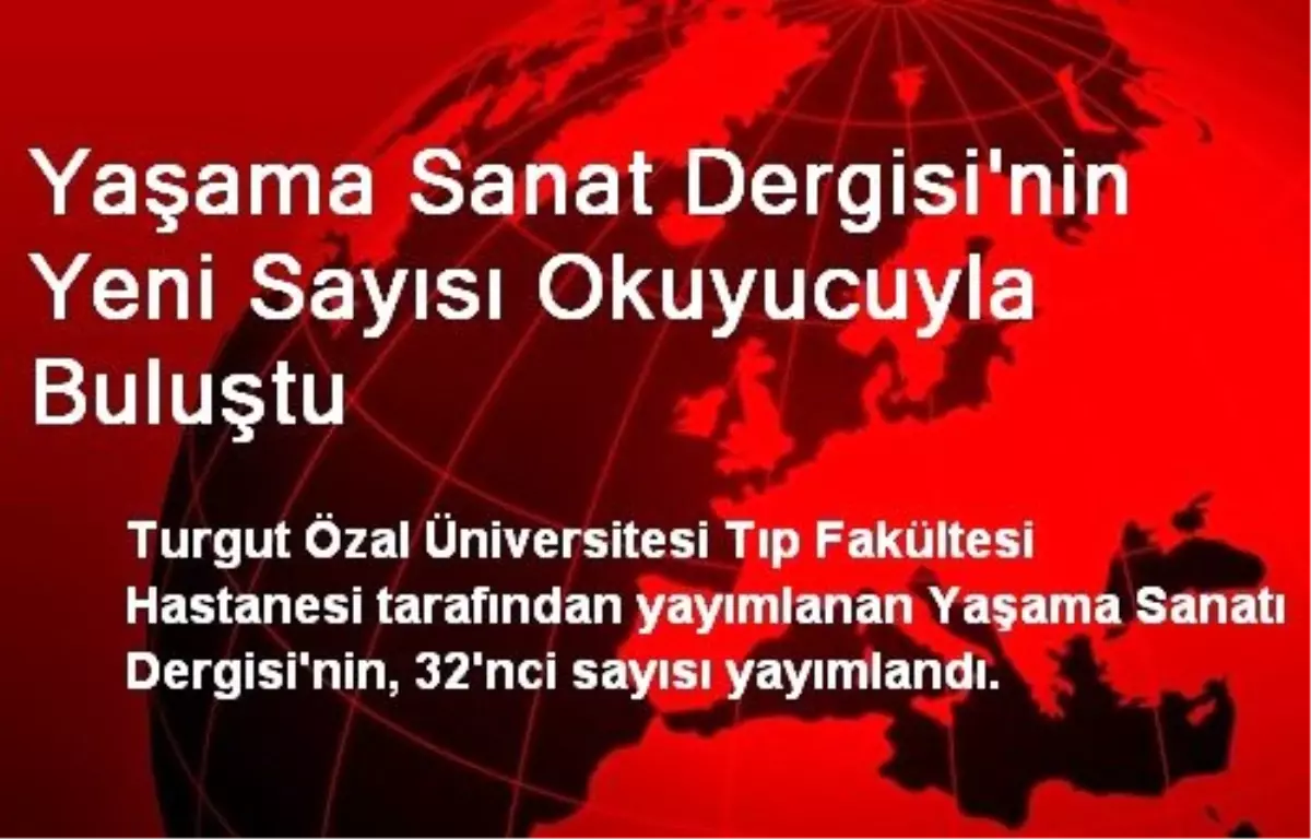 Yaşama Sanat Dergisi\'nin Yeni Sayısı Okuyucuyla Buluştu