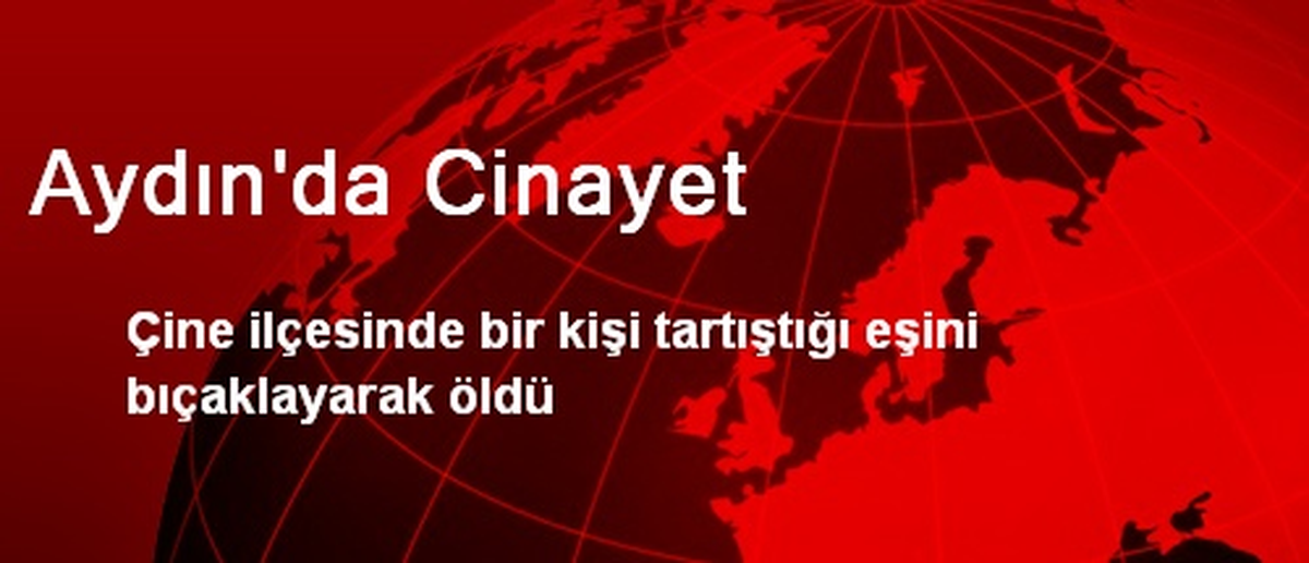 Aydın\'da Cinayet