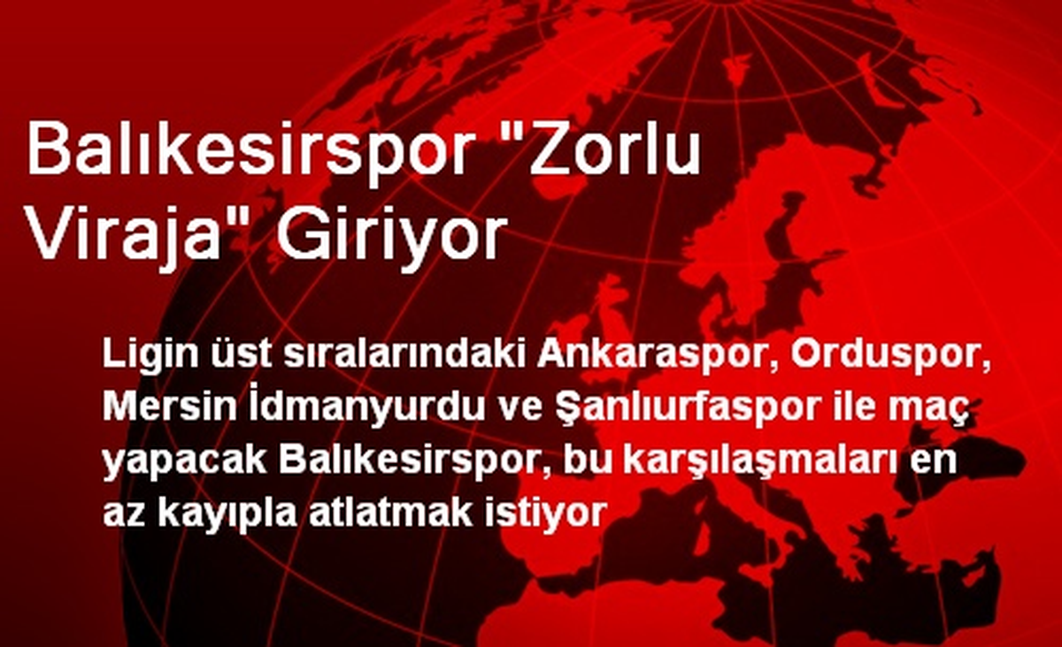 Balıkesirspor "Zorlu Viraja" Giriyor