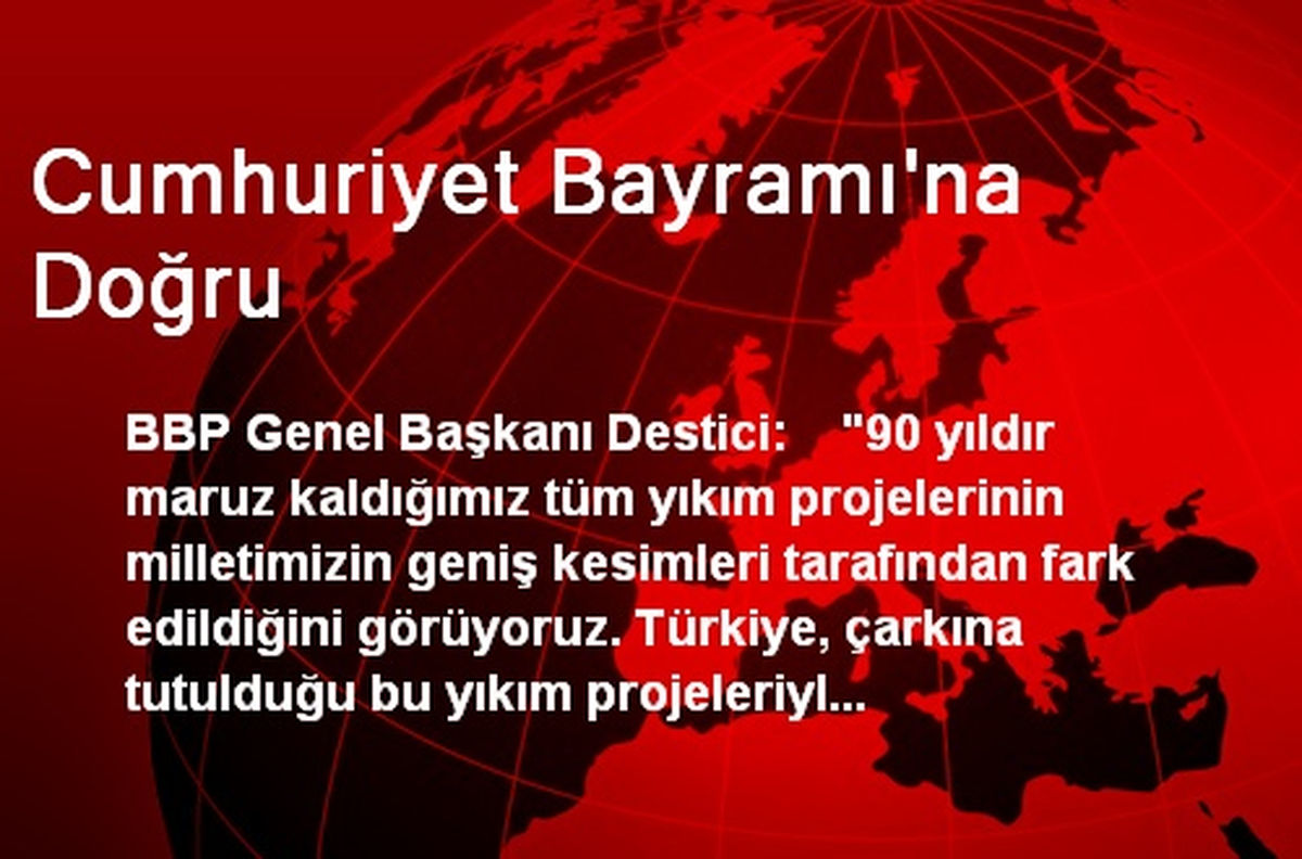Cumhuriyet Bayramı\'na Doğru