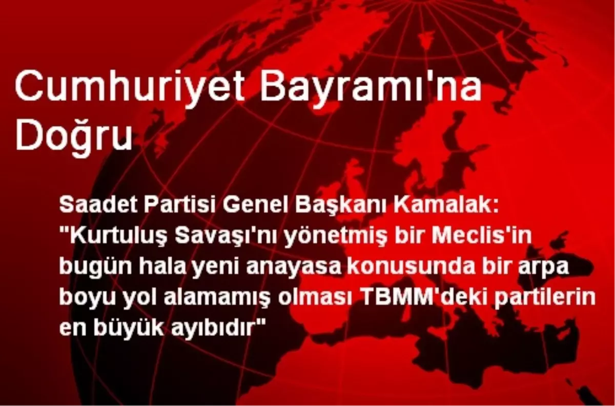 Cumhuriyet Bayramı\'na Doğru