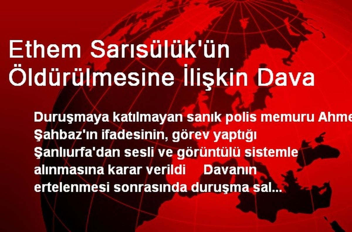 Ethem Sarısülük\'ün Öldürülmesine İlişkin Dava