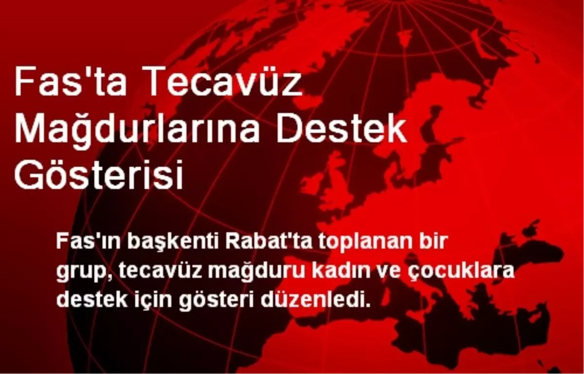 Fas\'ta Tecavüz Mağdurlarına Destek Gösterisi